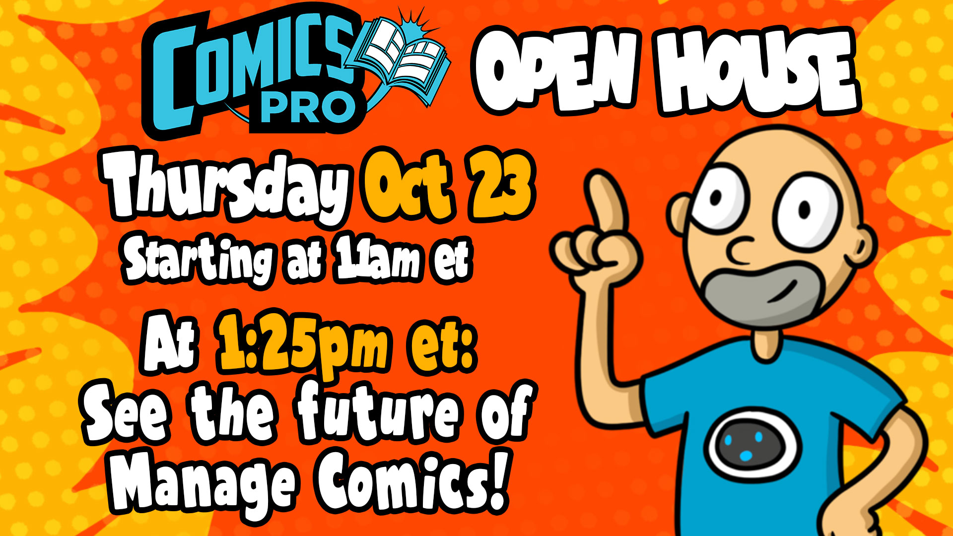 ComicsPRO Open House